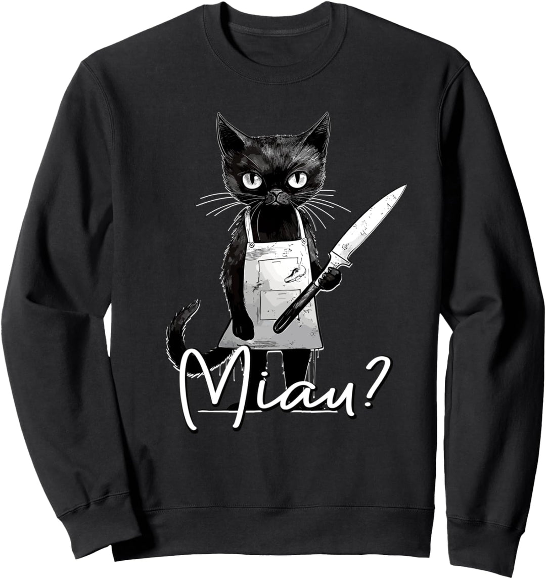 Miau Katze mit Messer I lustiges Katzenmotiv I Katze Miau Sweatshirt