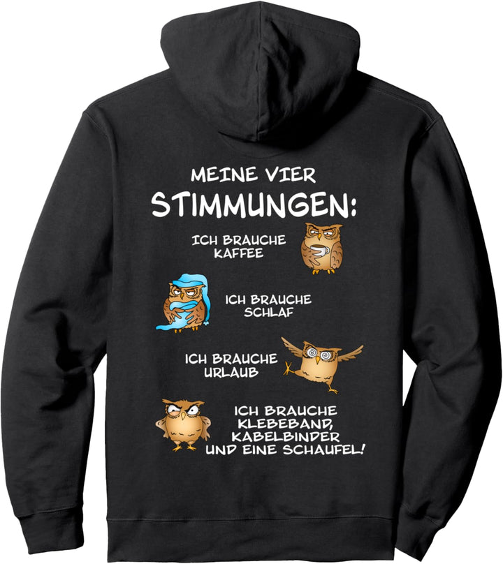 lustige Sprüche Eule Kaffee Meine vier Stimmungen Ironie Pullover Hoodie