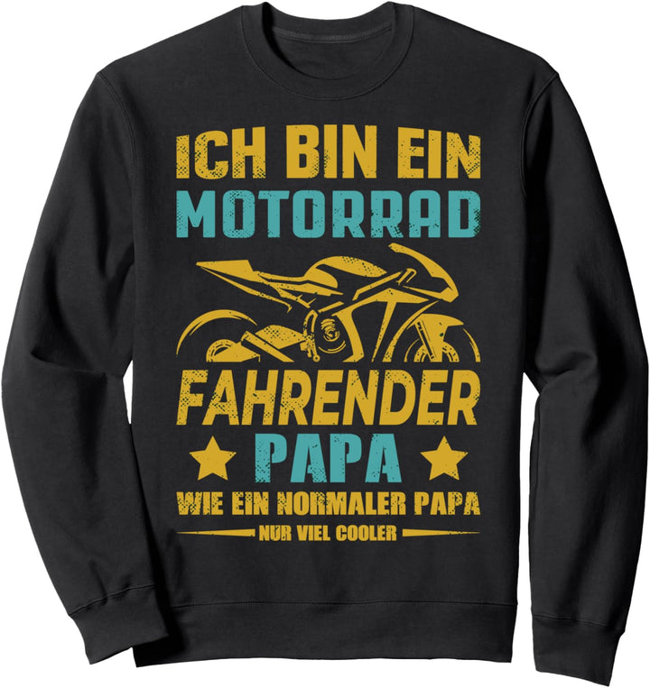 Rennmaschine Papa Spruch Motorrad Rennmotorrad Vater Sweatshirt