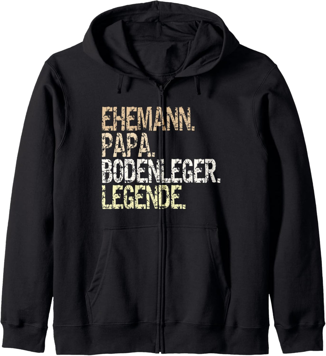 Vintage Spruch "Ehemann Papa Bodenleger Legende" Berufdesign Kapuzenjacke