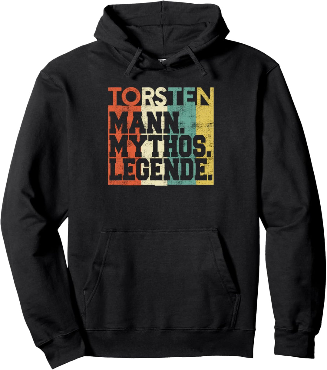 Retro Torsten Mann Mythos Legende Geburtstag Geschenk Pullover Hoodie
