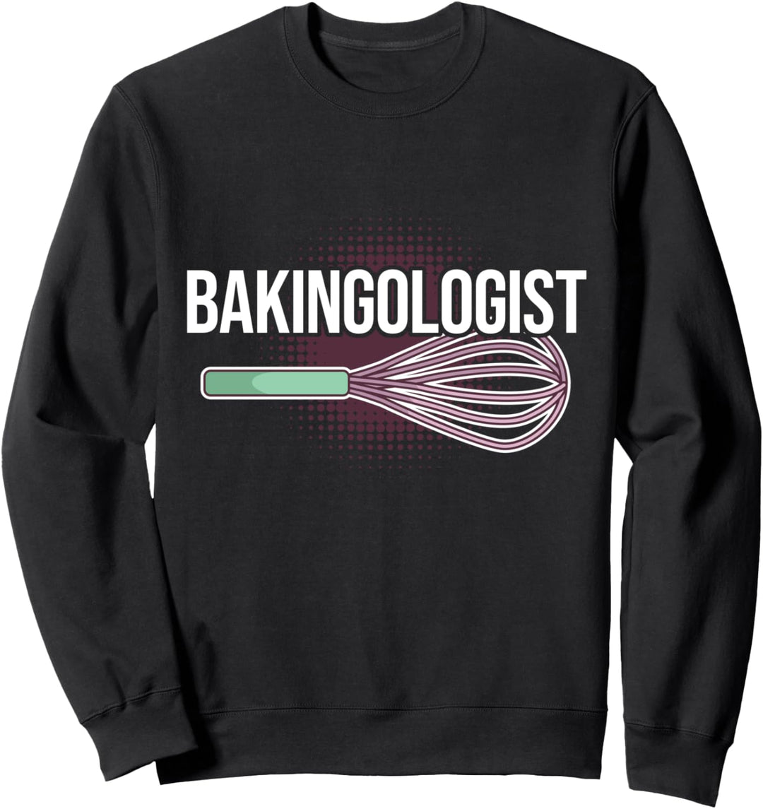 Lustiger Konditor Bäcker Pâtissier Backen I Backologe Sweatshirt