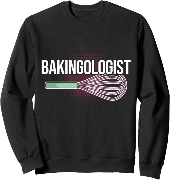Lustiger Konditor Bäcker Pâtissier Backen I Backologe Sweatshirt