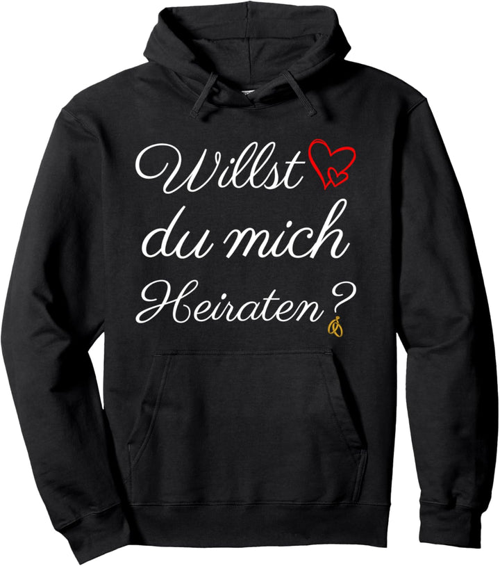 Willst du mich Heiraten? Heiratsantrag Verlobung Antrag Pullover Hoodie
