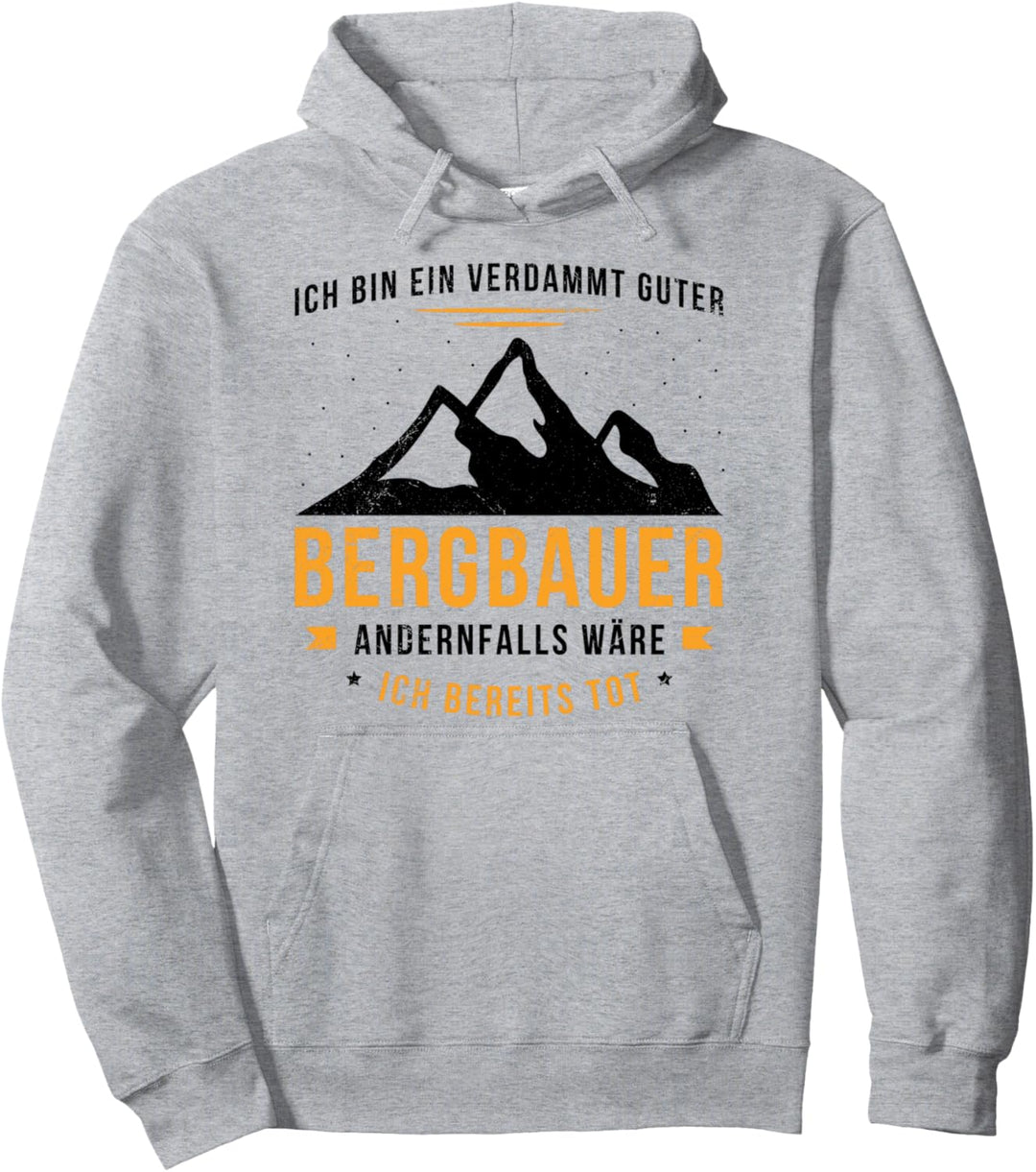 Ich Bin Ein Verdammt Guter Bergbauer Geschenk Sprüche Pullover Hoodie