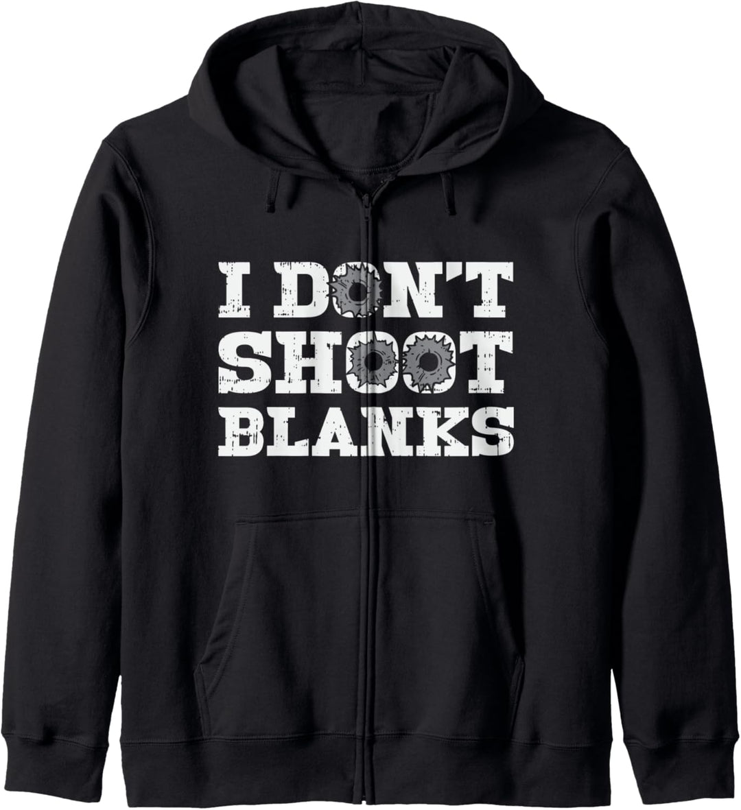 I Don't Shoot Blanks - Schwangerschaftsankündigung - Vater Kapuzenjacke