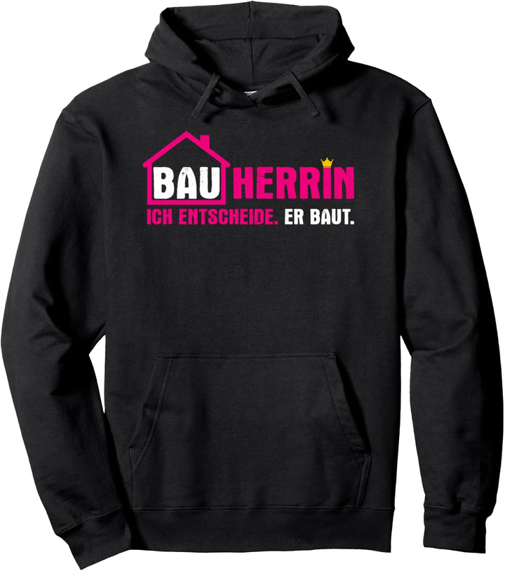 Bauherren Spruch Neubau Lustige Baustelle Bauherrin Partner Pullover Hoodie