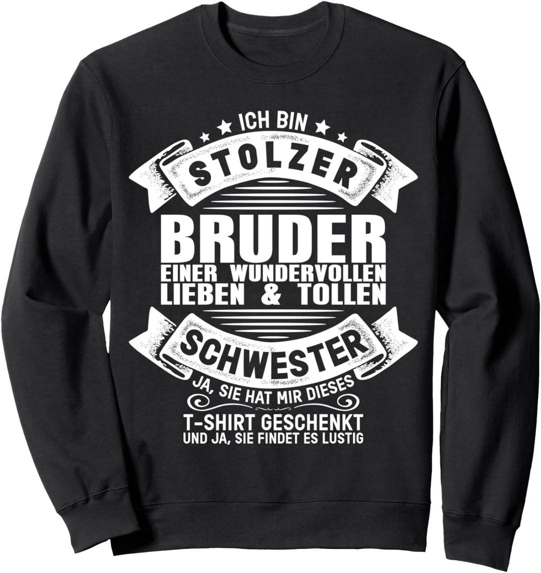 Lustiges Stolzer Bruder Geschwister Outfit Geschenk Sweatshirt