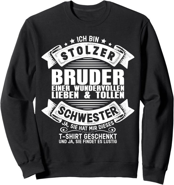Lustiges Stolzer Bruder Geschwister Outfit Geschenk Sweatshirt