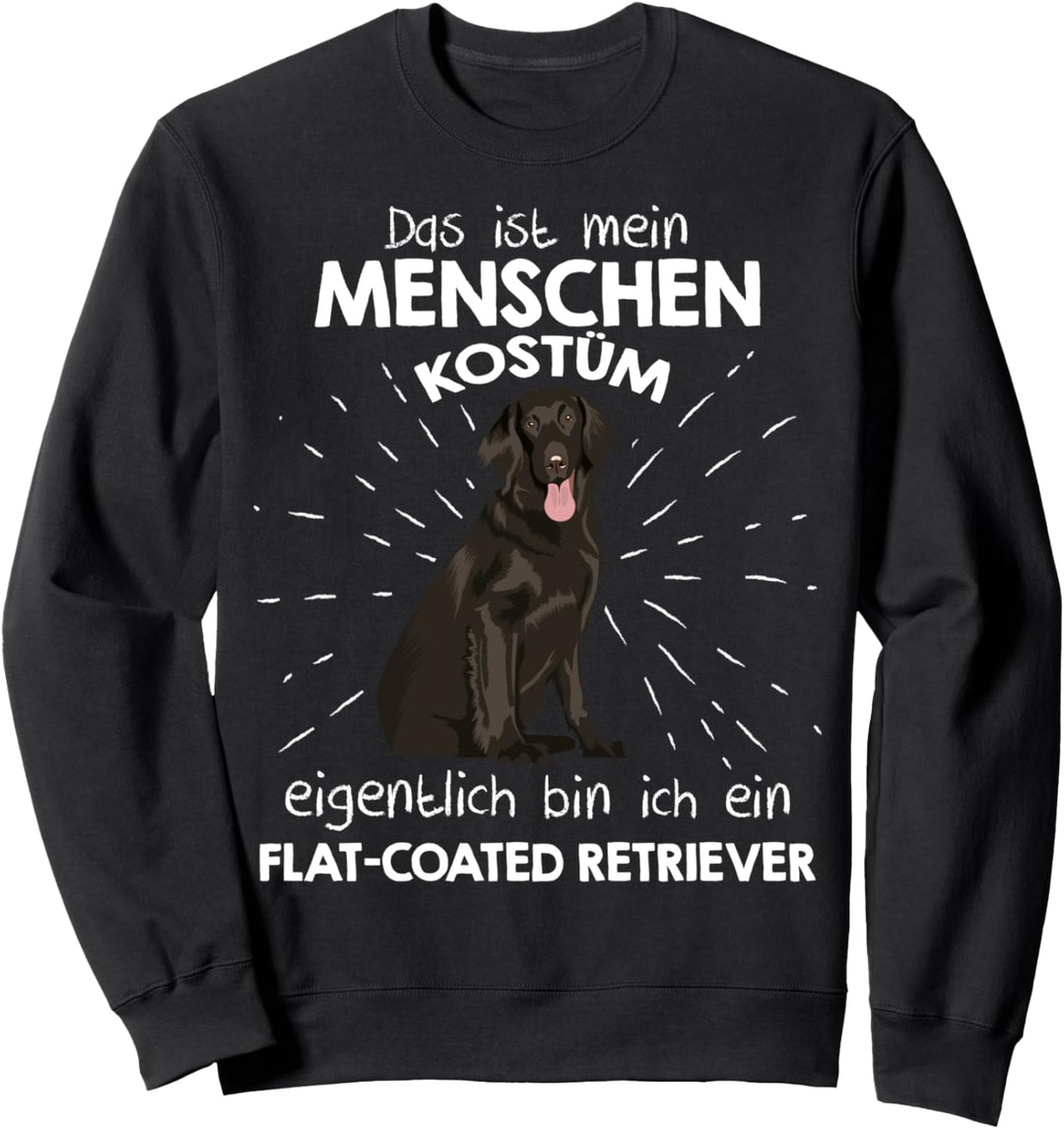 Mein Menschen Kostüm Bin ich ein Flat-coated Retriever Sweatshirt