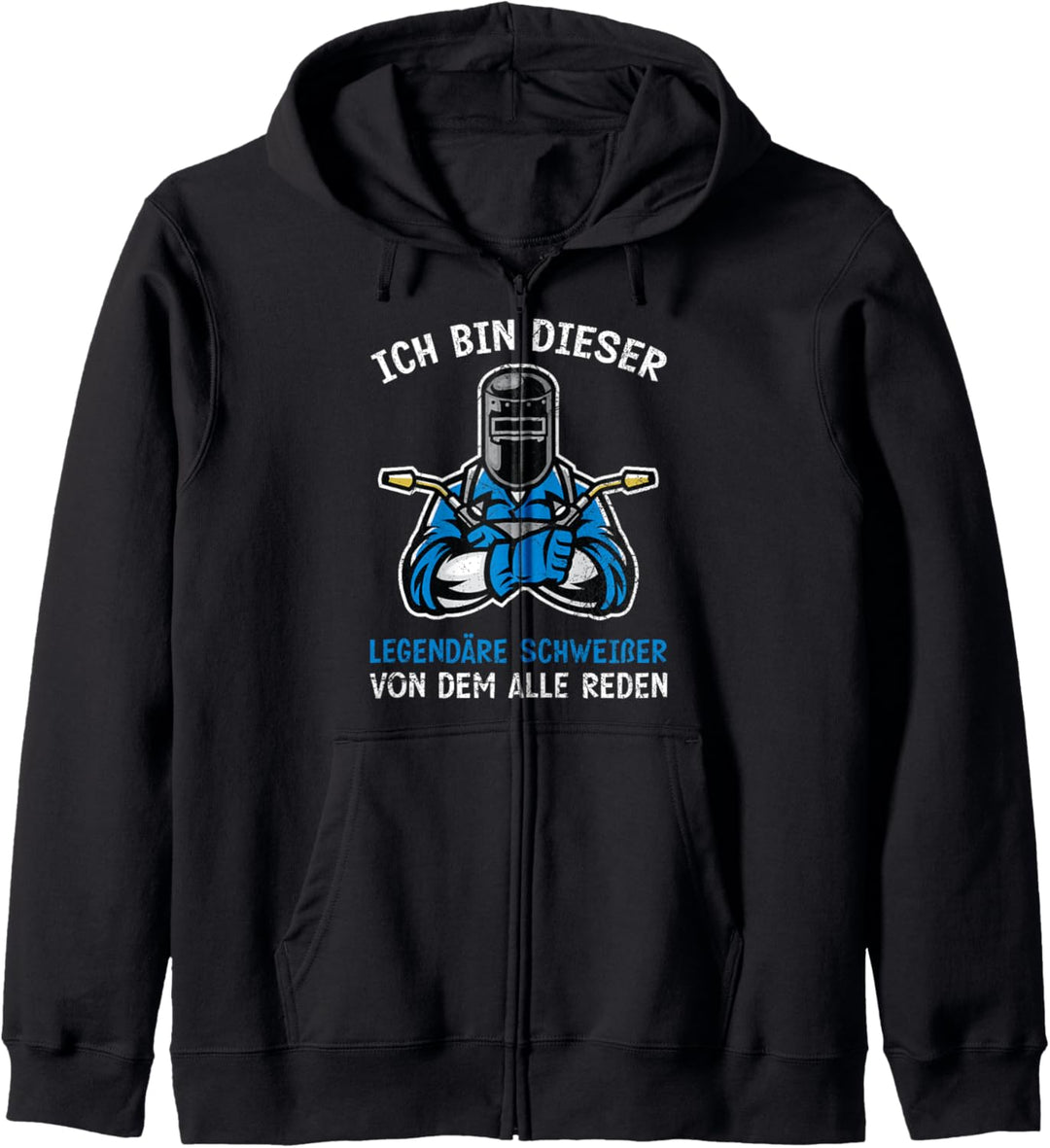 Ich Bin Dieser Legendäre Schweisser Metallbauer Schweissen Kapuzenjacke