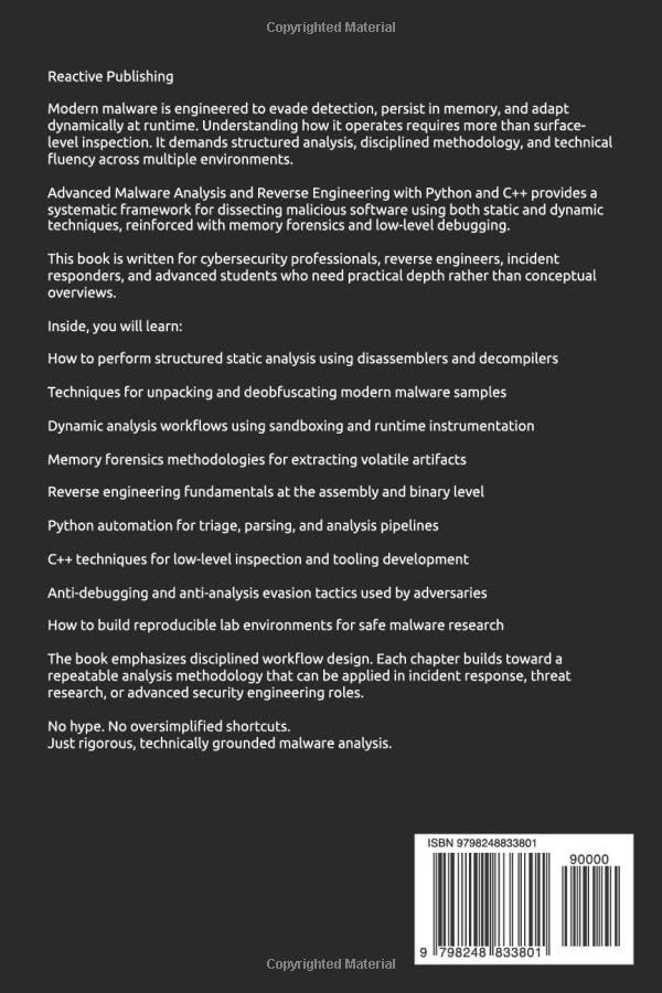 Advanced Malware Analysis and Reverse Engineering with Python and C++: Static, Dynamic, and Memory F