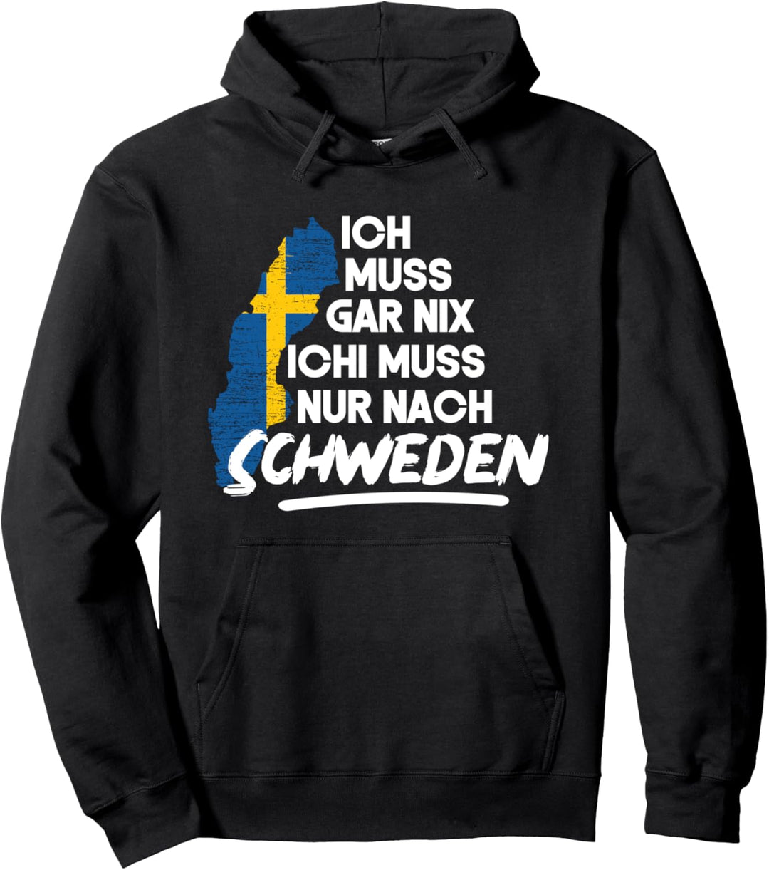 Ich Muss Nur Nach Schweden Pullover Hoodie