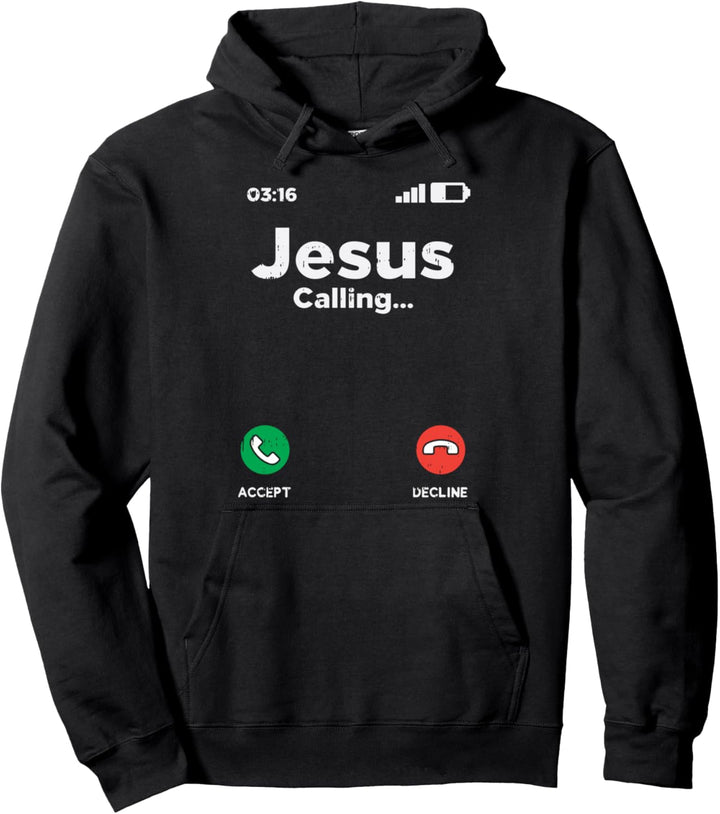 Jesus Calling God Christ Faith Religious Christian Gift Pullover Hoodie