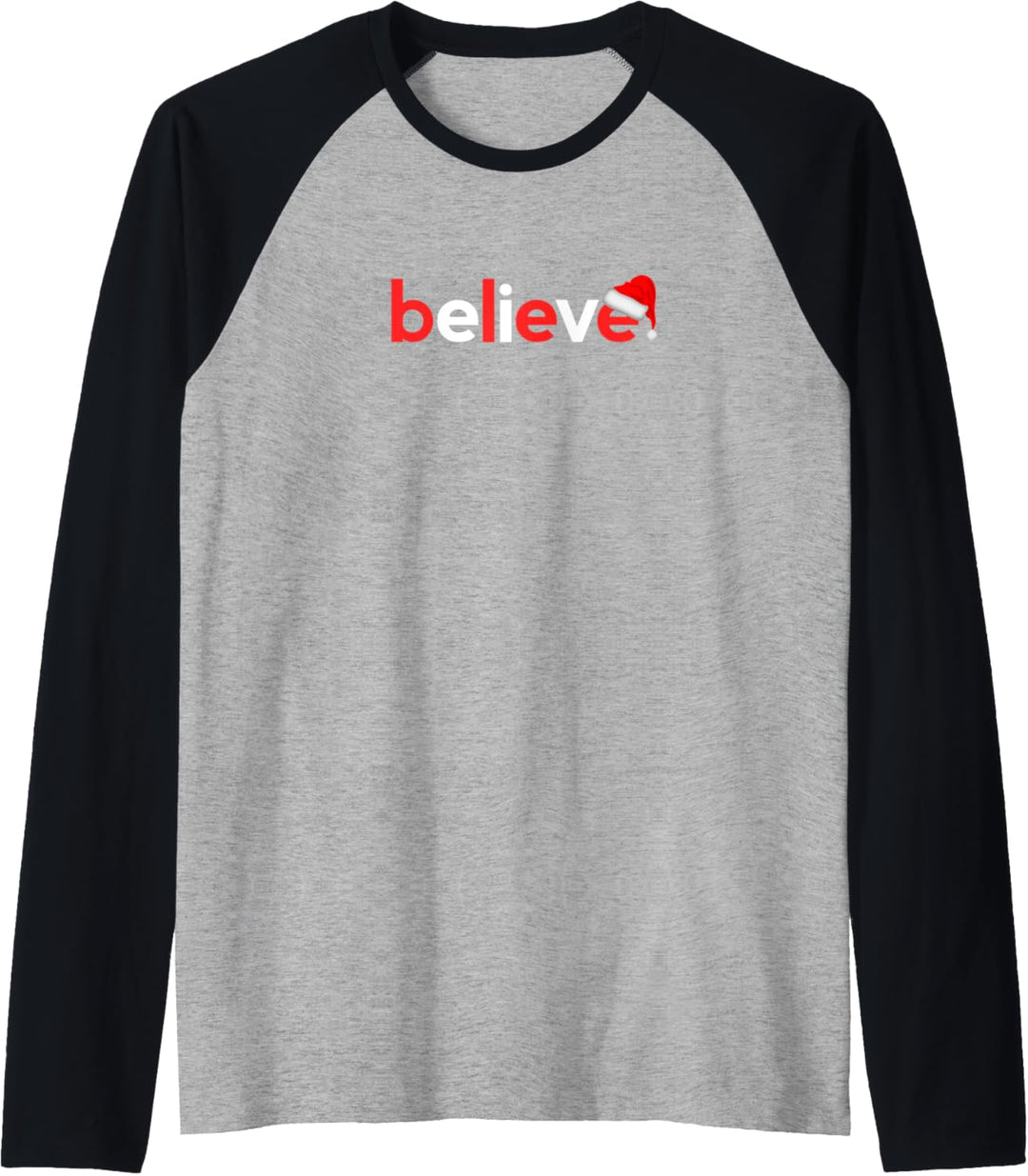Christmas Shirts for Men Women Kids Believe | Xmas Gift Idea Raglan