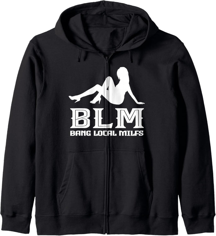 Lustiger Bang Local Milfs sarkastischer Humor für Erwachsene Kapuzenjacke