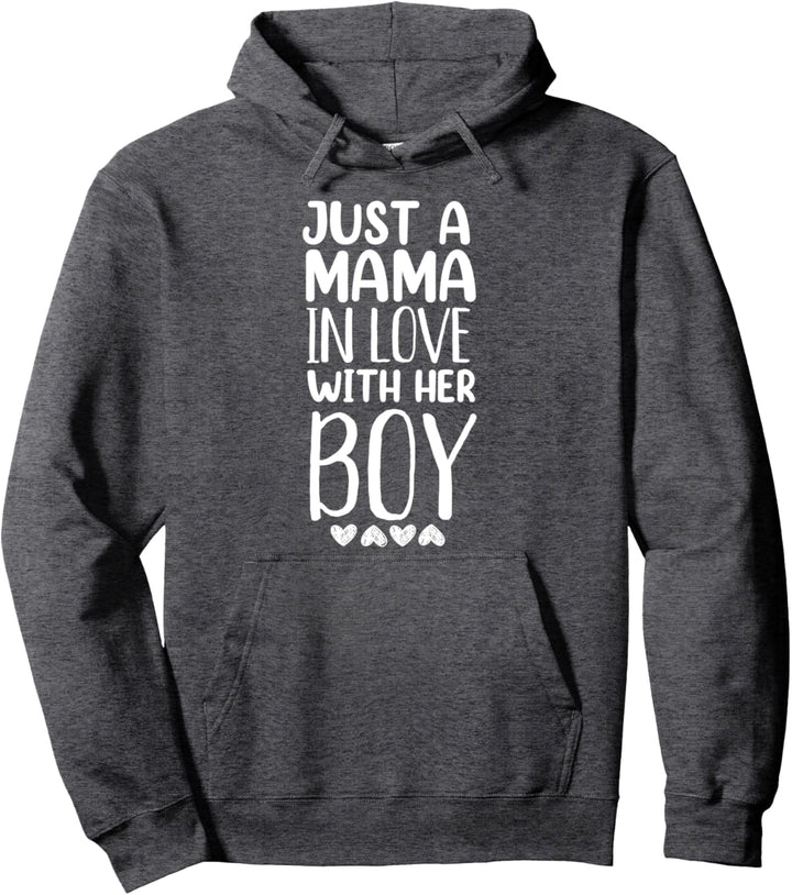 Just A Mama In Love With Her Boy Lustige Mutter Spruch Cute Mom Pullover Hoodie