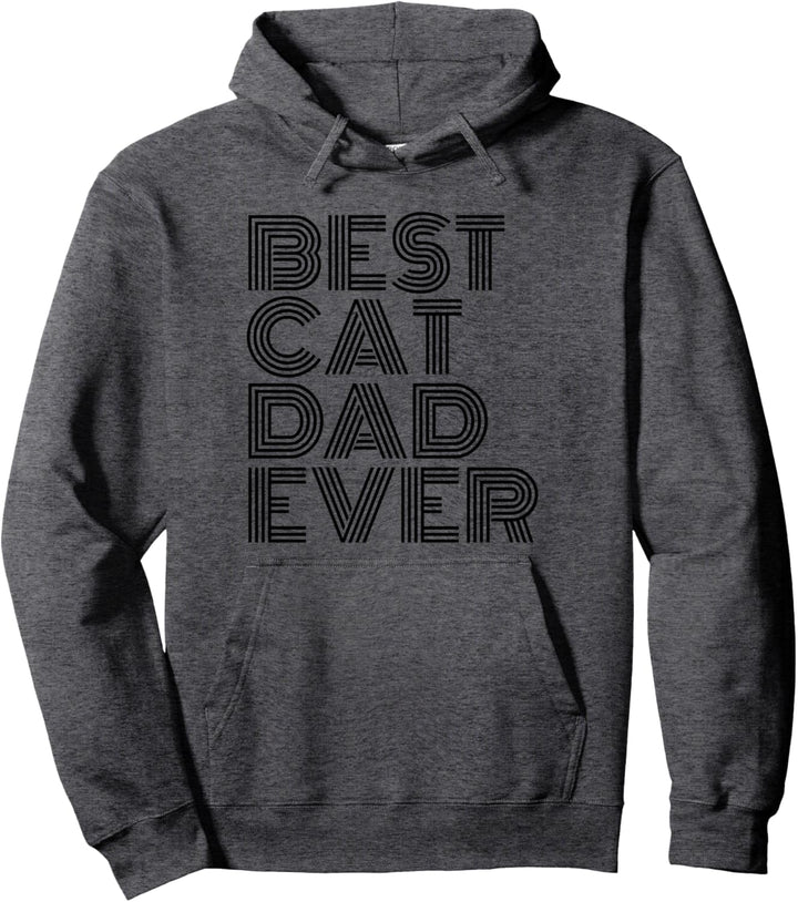 Best Cat Dad Ever - Katzenpapa Geschenk Pullover Hoodie