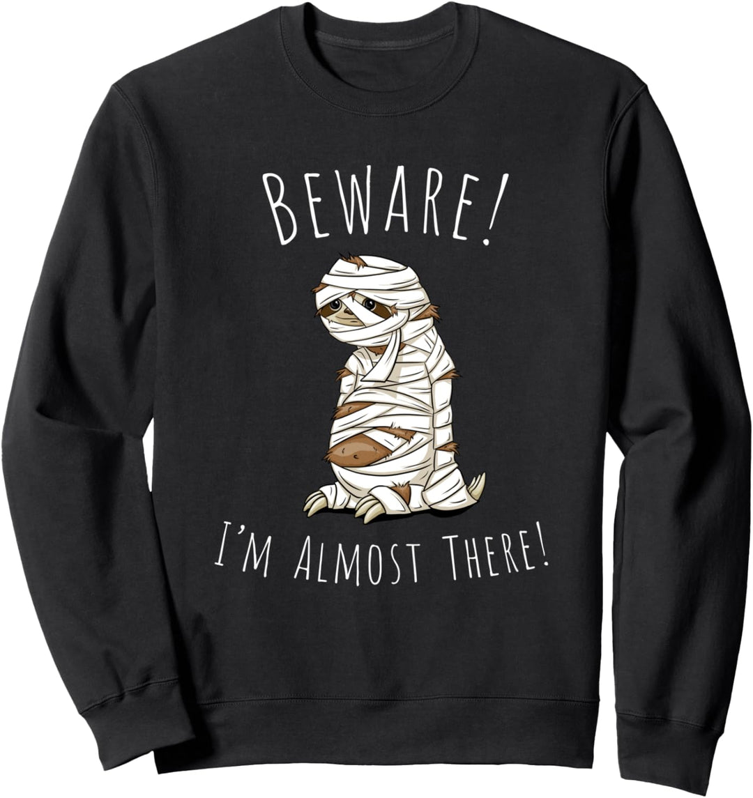 Fast Da! Langsam faules Halloween Faultier Wortwitz Sweatshirt
