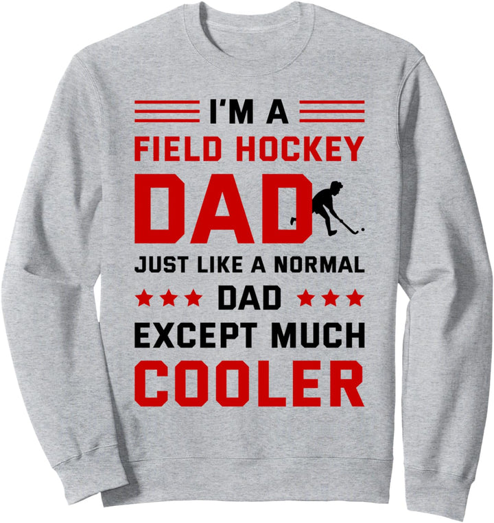 Ich bin ein Feldhockey-Vater wie ein normaler Vater, ausser viel cooler Sweatshirt
