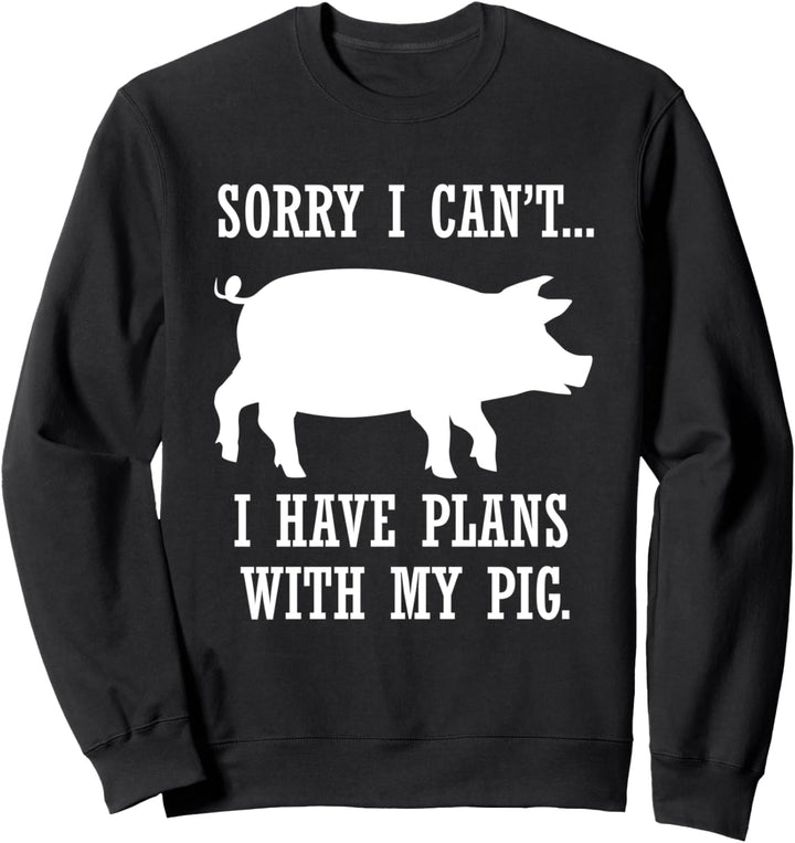Pläne mit meinem Schwein Farmer Piggy Sweatshirt