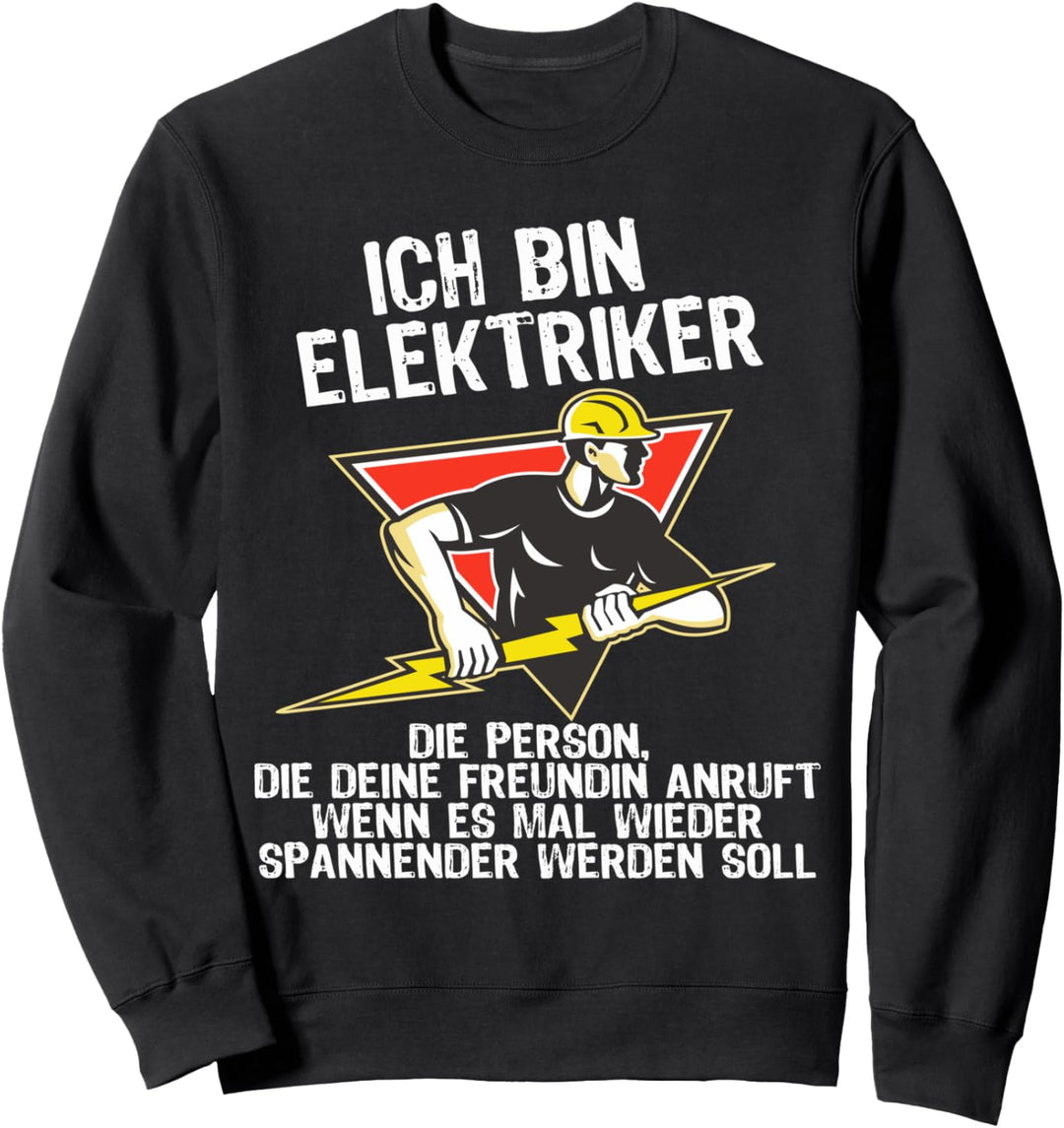 Elektriker Meister Handwerker Design Lustig Spruch Geschenk Sweatshirt