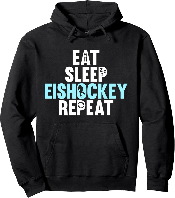 Eat Sleep Eishockey Repeat - Lustiges Eishockey Spieler Pullover Hoodie