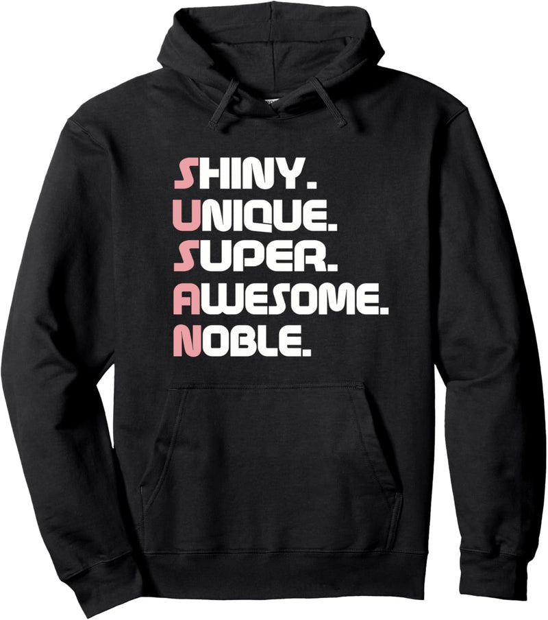 Susan Name Letters for Susan Pullover Hoodie