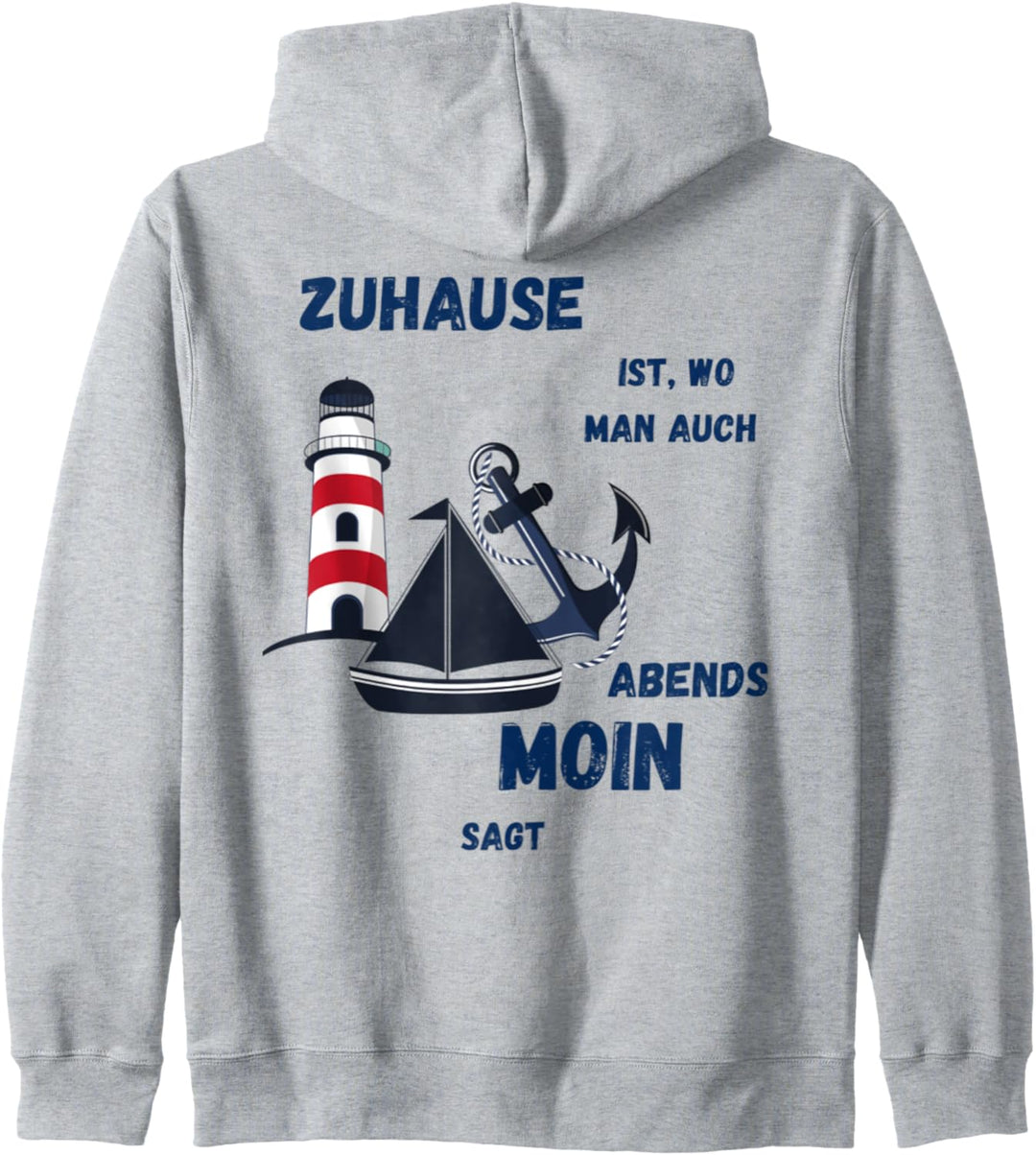 Zuhause ist, wo man auch abends moin sagt, Meer Strand Moin Kapuzenjacke