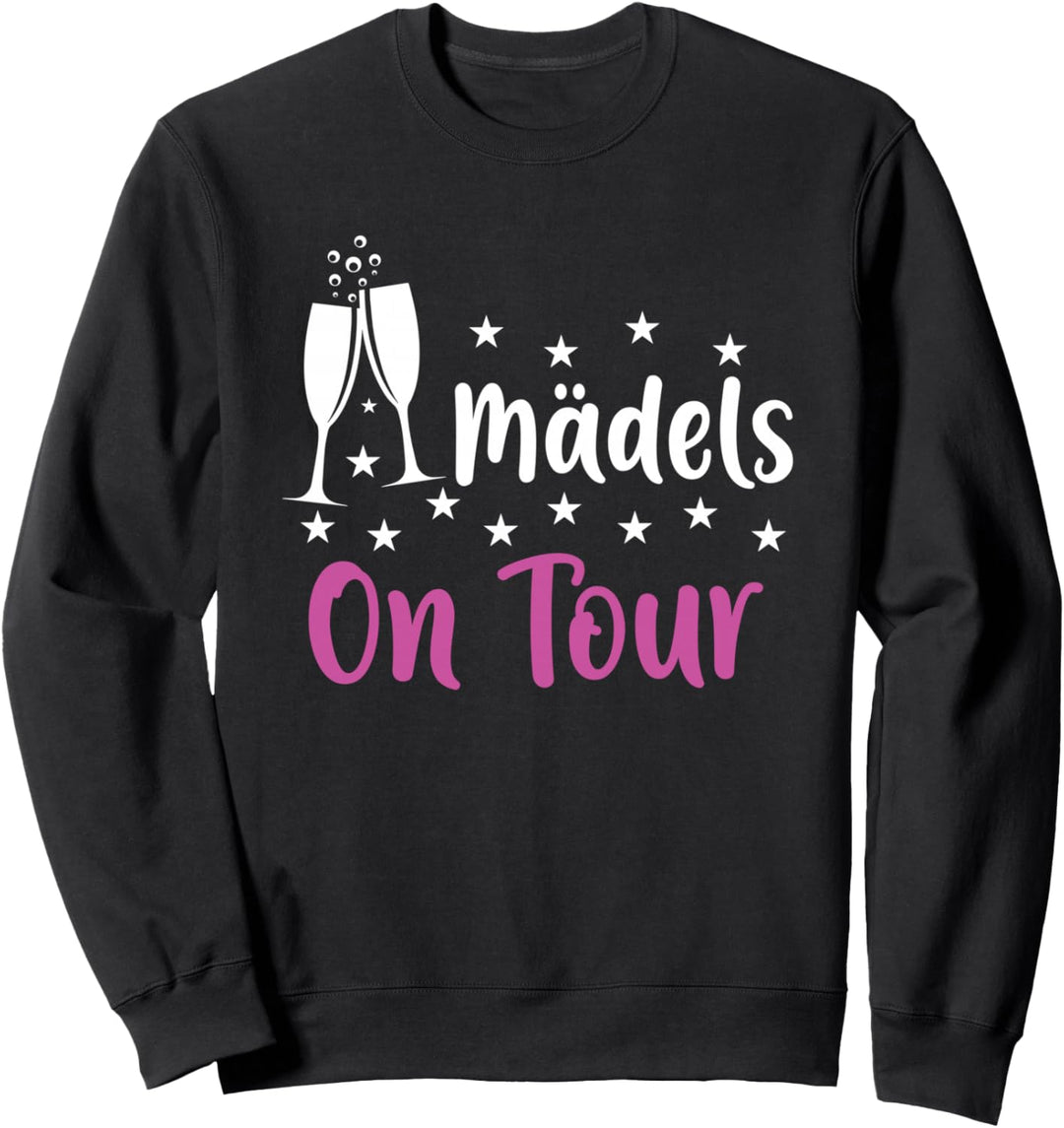 Wein Sekt Prosecco Mädelsabend Party Saufen Mädels On Tour Sweatshirt