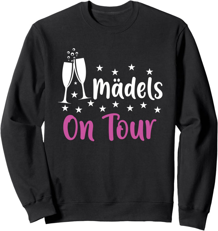 Wein Sekt Prosecco Mädelsabend Party Saufen Mädels On Tour Sweatshirt