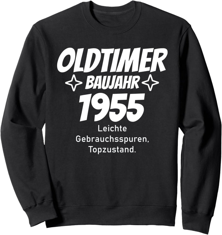 Oldtimer Baujahr 1955 Design Geburtstag lustig Sweatshirt