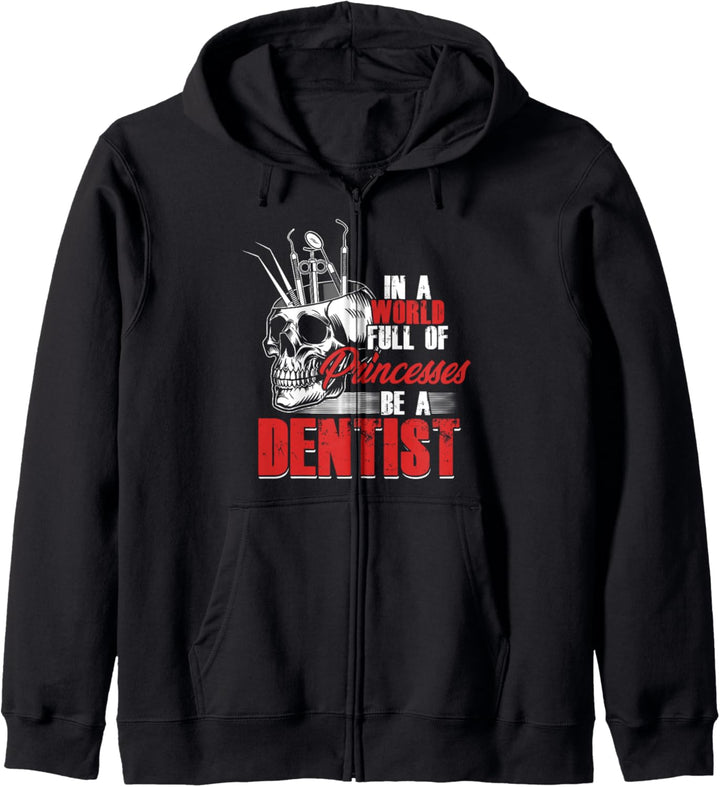 In Einer Welt Voller Prinzessinen Sei Zahnärztin Dentist Kapuzenjacke