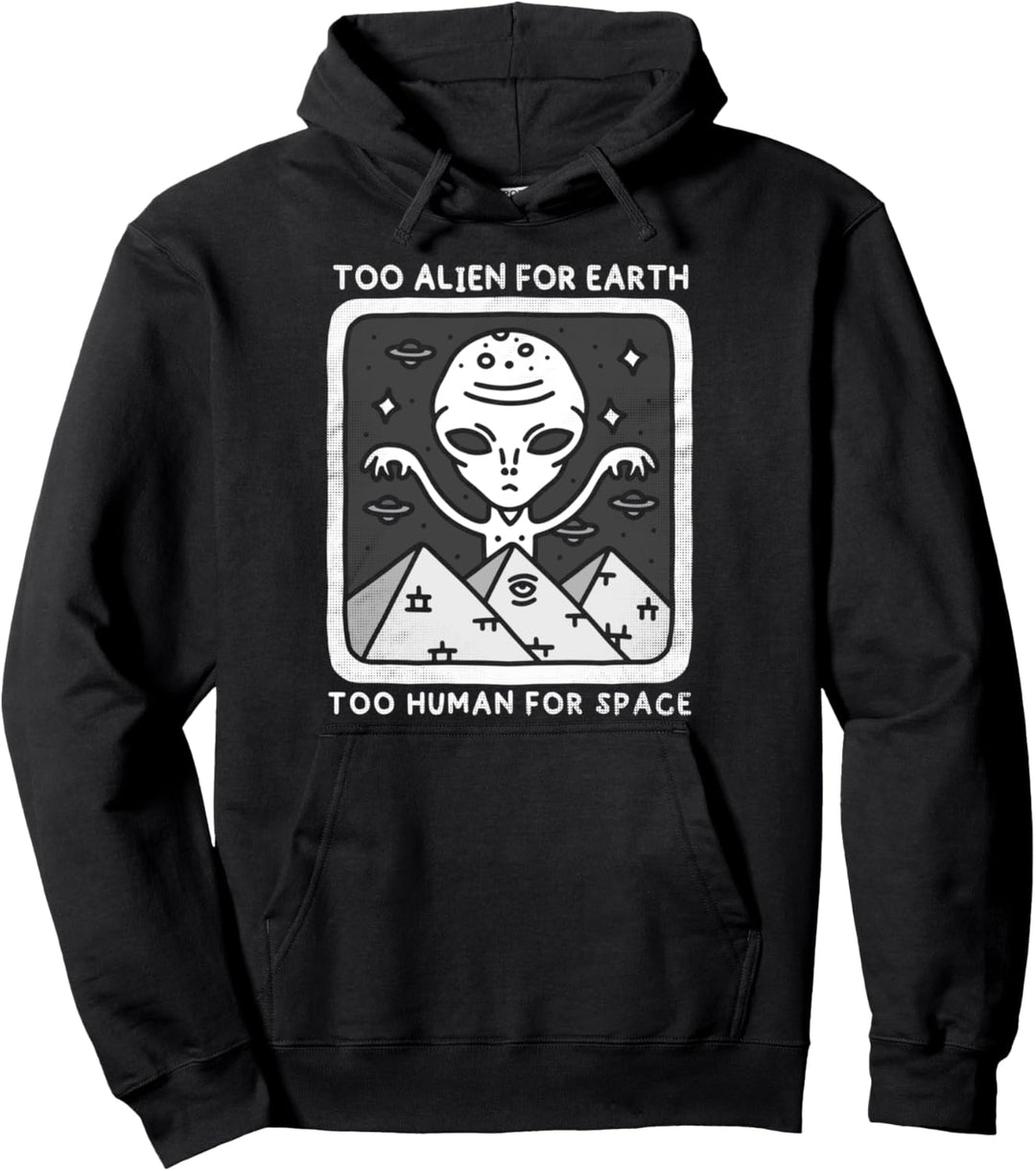 Too Alien For Earth Goth Satanic Aesthethic UFO Roswell Pullover Hoodie