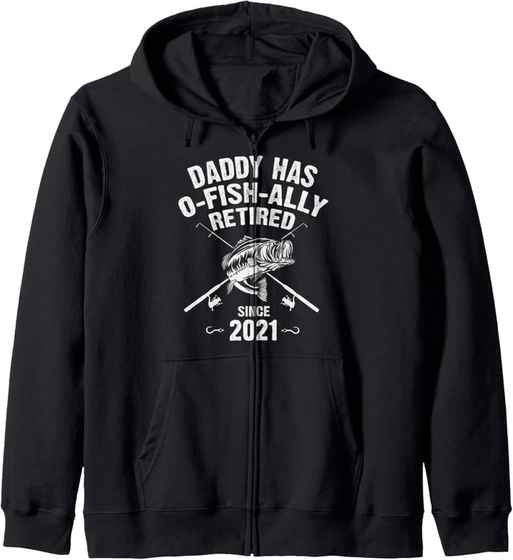 daddy Has o-fish-ally Retired 2021 Fishing Kapuzenjacke