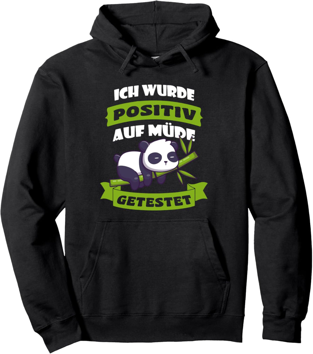Koala Ich Wurde Positiv auf Müde Getestet Pullover Hoodie
