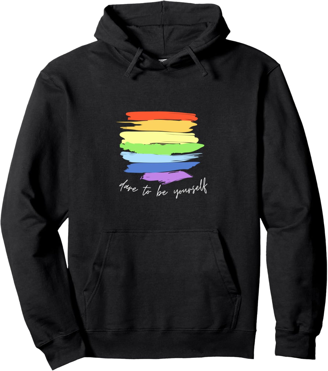 Dare to be Yourself Pride LGBT Regenbogenflagge Pullover Hoodie