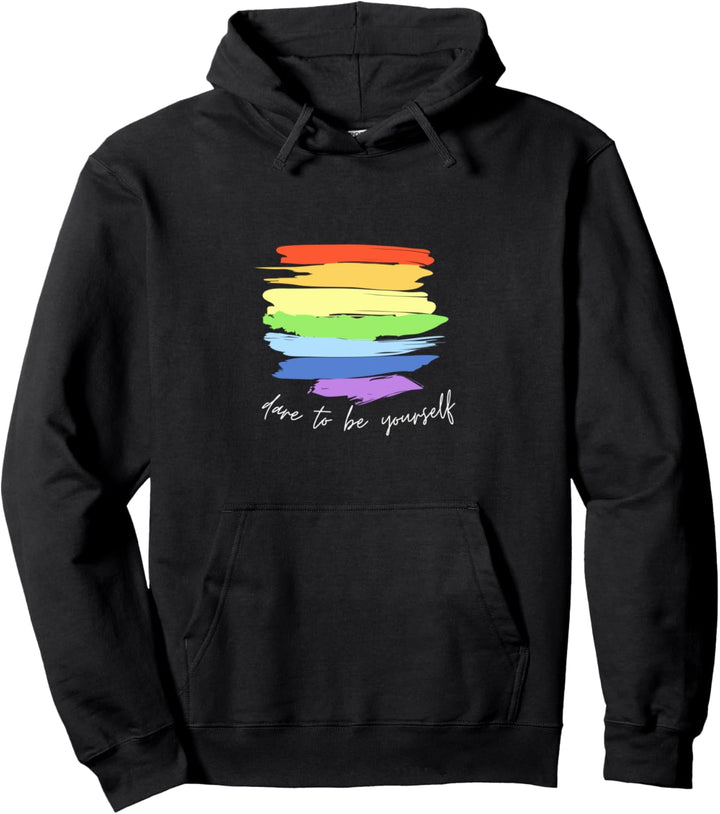 Dare to be Yourself Pride LGBT Regenbogenflagge Pullover Hoodie