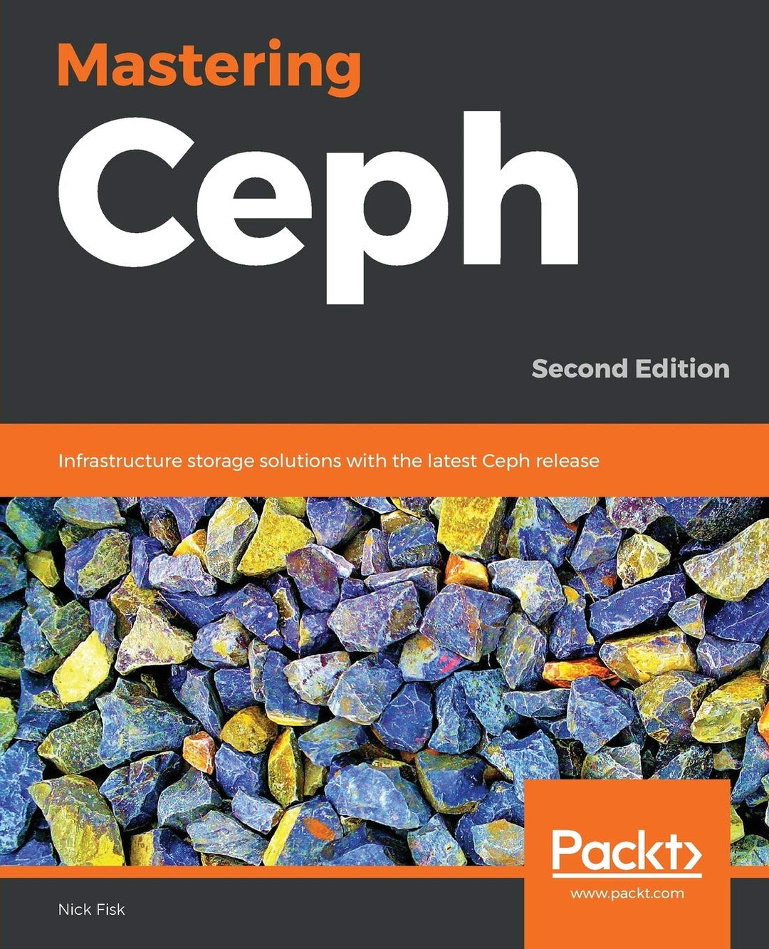 Mastering Ceph: Infrastructure storage solutions with the latest Ceph release, 2nd Edition, Taschenb