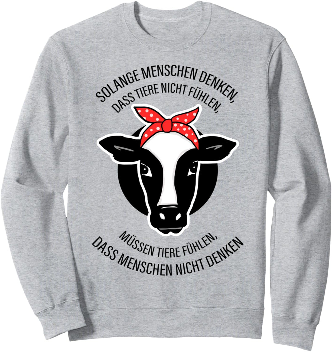 Tiere fühlen - save animals! Tierschutz, Vegetarier, Veganer Sweatshirt