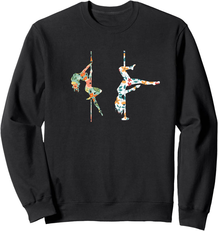 Pole Dancing - Pole Fitness Stangentanz - Pole Dance Sweatshirt