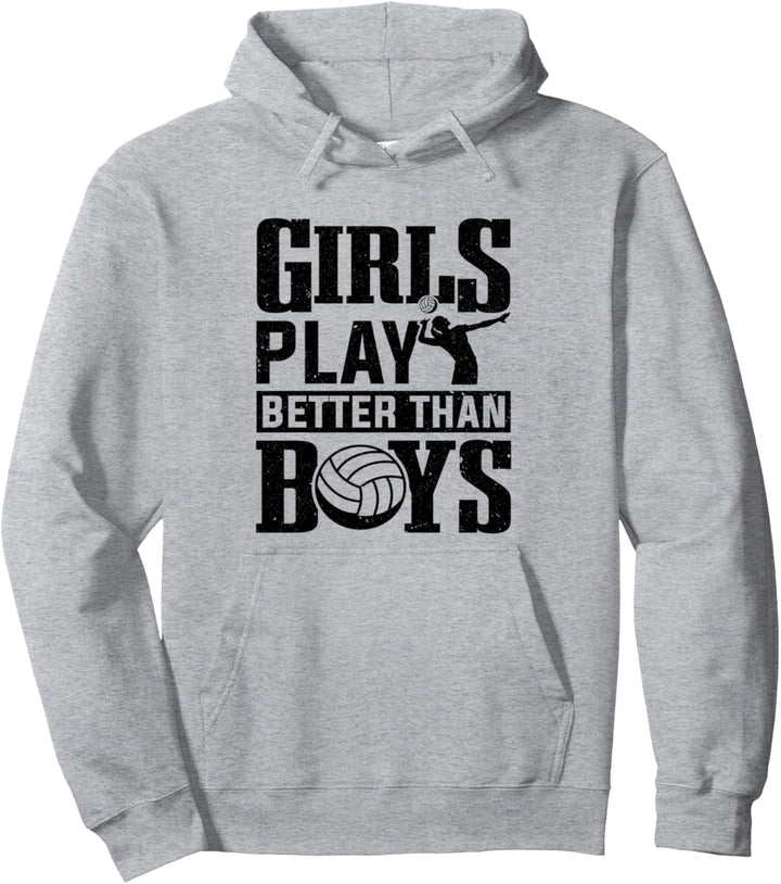 Volleyballmannschaft Mädchen spielen besser als Jungen Volleyball Pullover Hoodie