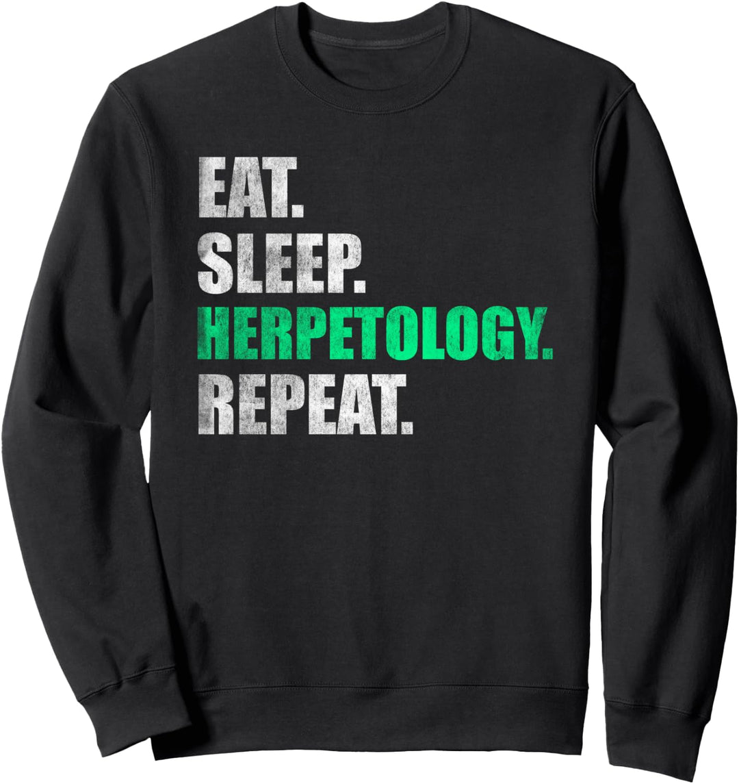 Eat Sleep Herpetology Repeat Sweatshirt