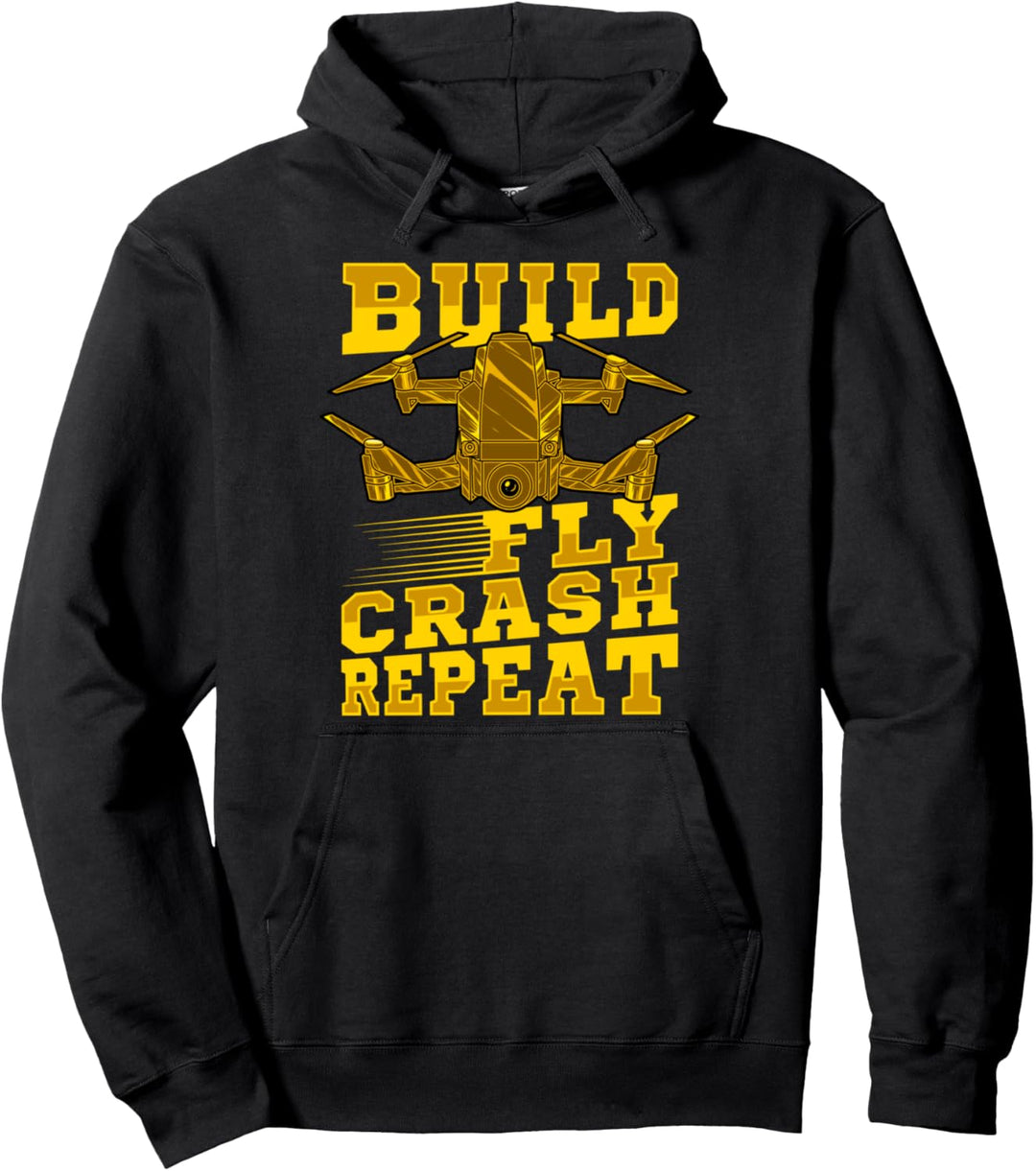 Build Fly Crash Repeat Funny Drone Pilot Flying Pun Pullover Hoodie