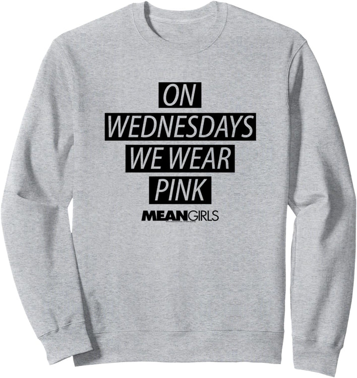 Mean Girls Wednesdays We Wear Pink Sweatshirt