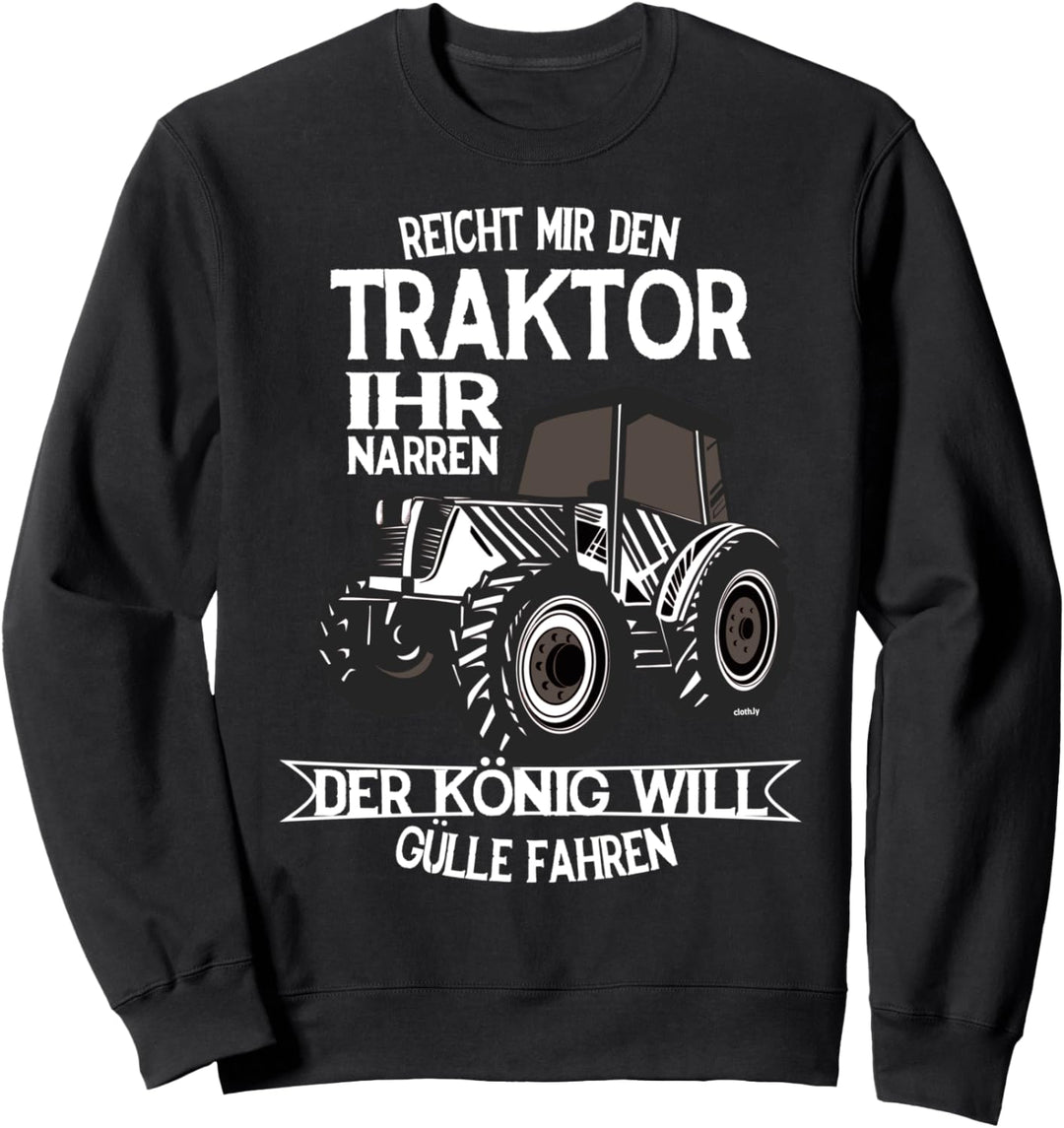 Landwirt Traktor Gülle Bauer Lustige Trecker Spruch Sweatshirt