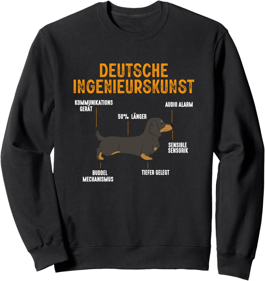 Deutsche Ingenieurskunst Lustiger Dackel Dachshund Technik Sweatshirt