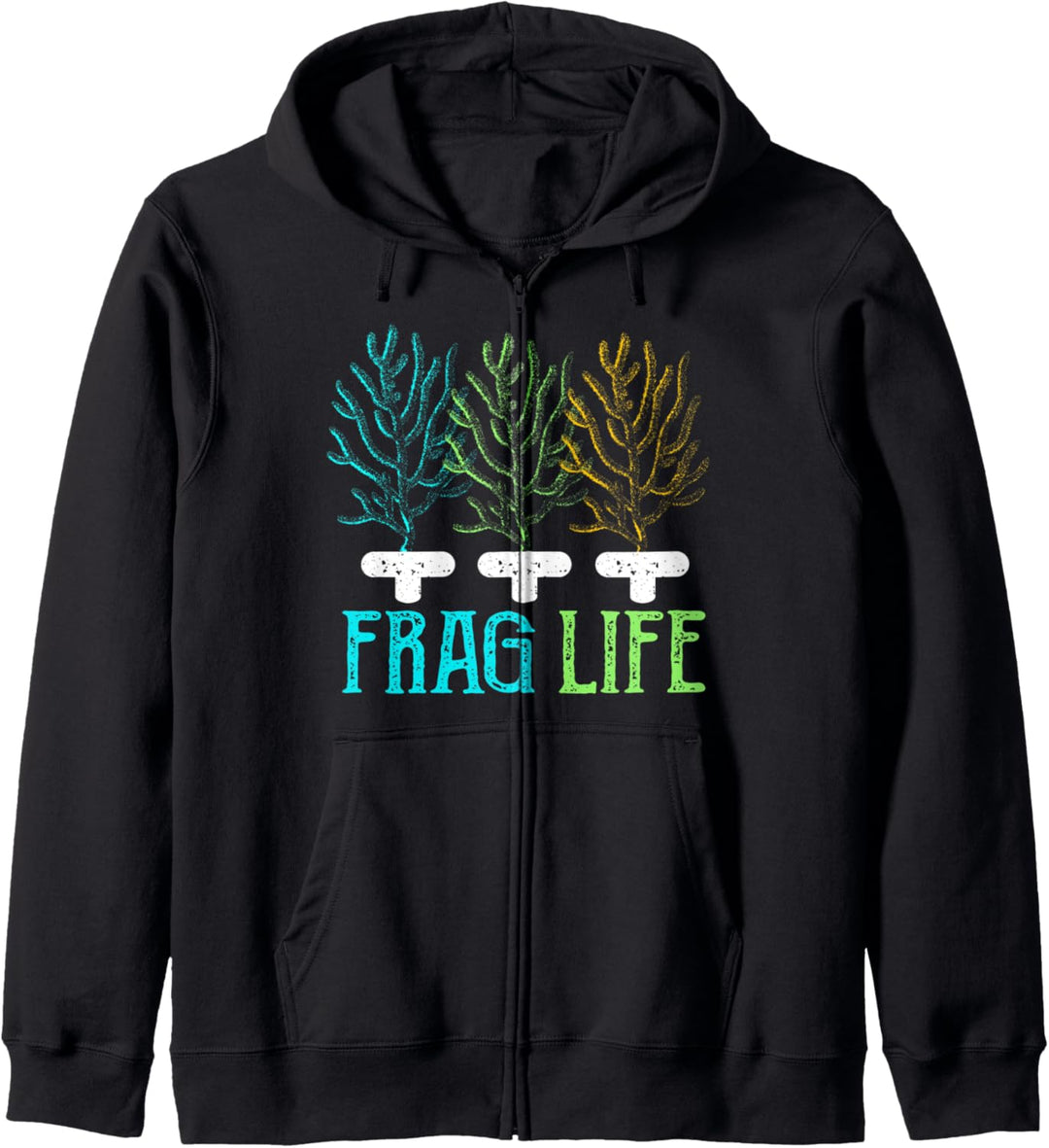 Frag Life Coral Reef | Fish Tank & Marine Biology Fish Gift Kapuzenjacke