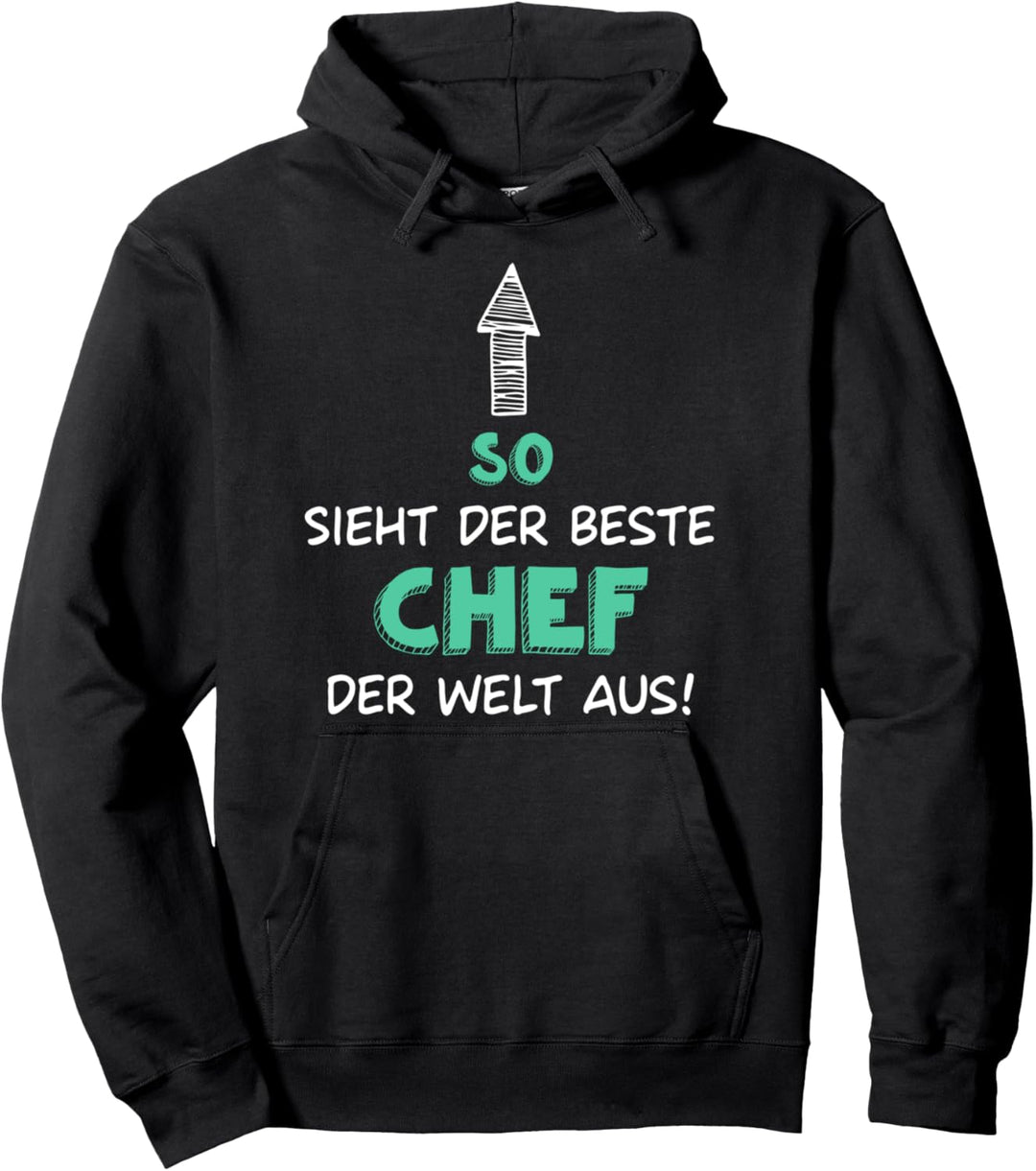 So sieht der beste Chef aus Geschäftsführer Geschenk Pullover Hoodie
