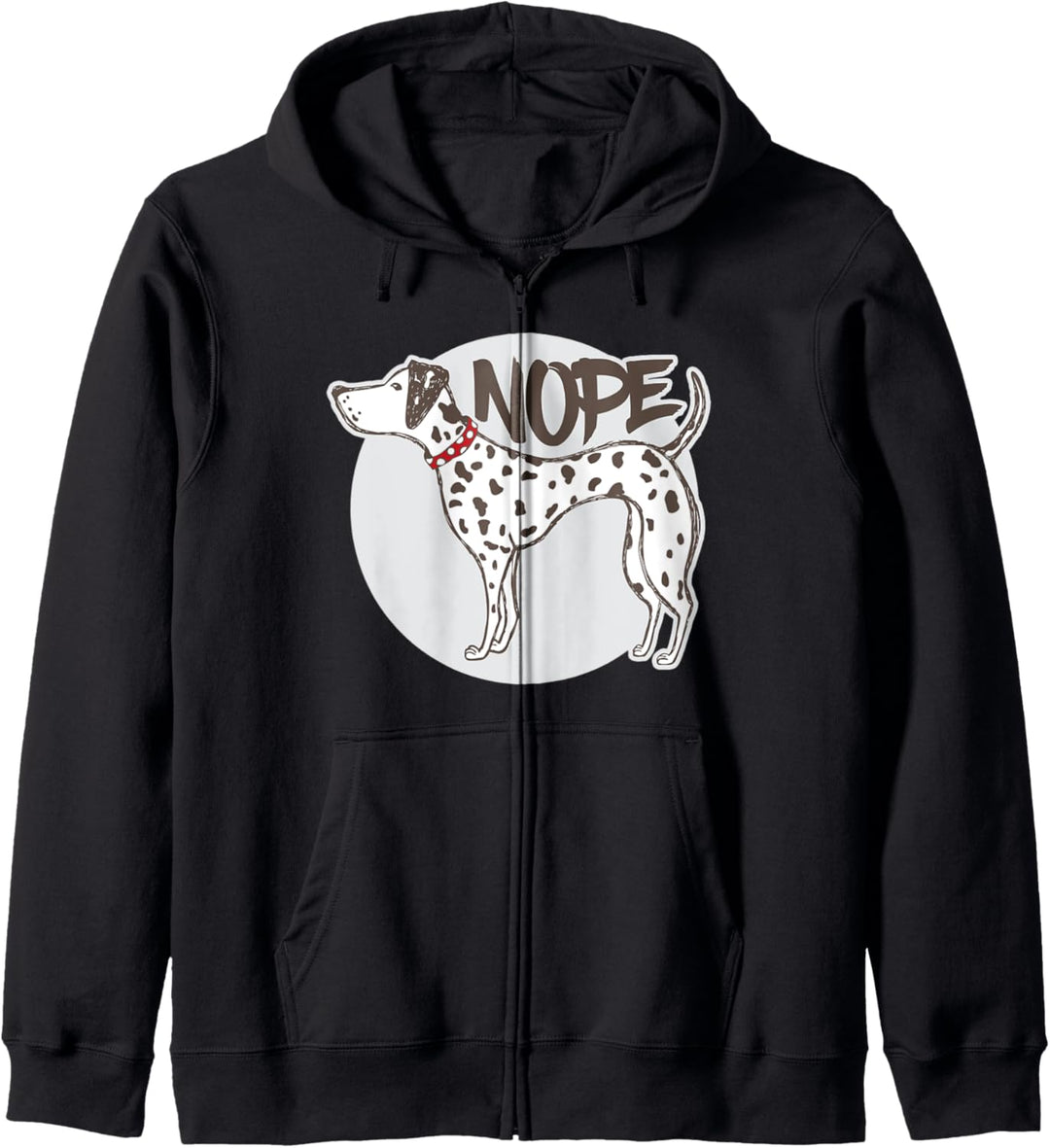 Nope Lazy Dalmatiner Dalmatiner Kapuzenjacke